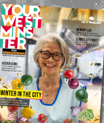 Front cover of YourWestminster issue 5 featuring a happy Asian woman serving food, on top of a black and white montage of photos from the issue, including Night Stars volunteers, the area around Paddington Basin, and Christmas lights at Carnaby Street