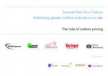 Towards Net Zero Carbon - Achieving greater carbon reductions on site (May 2020)